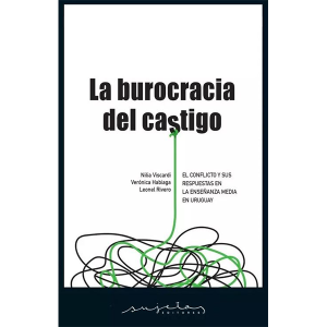 La burocracia del castigo.