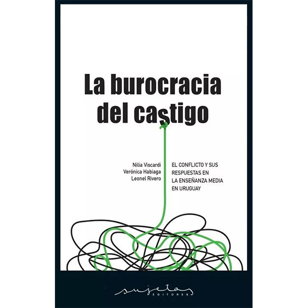 La burocracia del castigo.