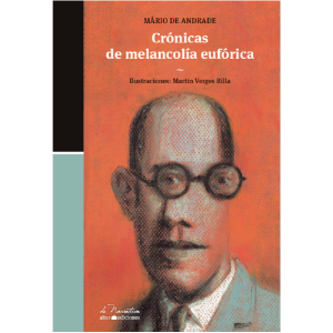 Crónicas de melancolía eufórica