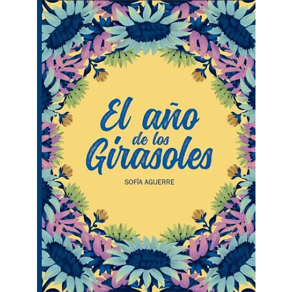 El año de los girasoles