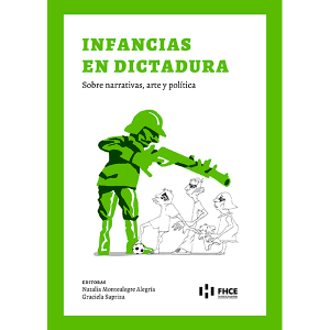 Infancias en dictadura